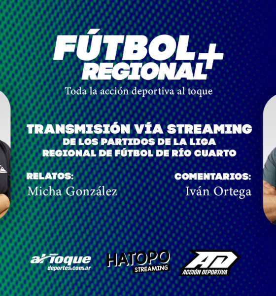 Llega Fútbol Regional Plus: el fútbol de la región da el salto al streaming.